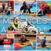 2026.02.22: ALAPOZÓ-FEJLESZTŐ MEDENCÉS II. Tengerikajakos gyakorlás (6 alkalom) medencés